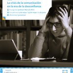 Taller sobre «La crisis de la comunicación en la era de la desconfianza»